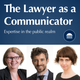 The Lawyer as a Communicator – Expertise in the Public Realm