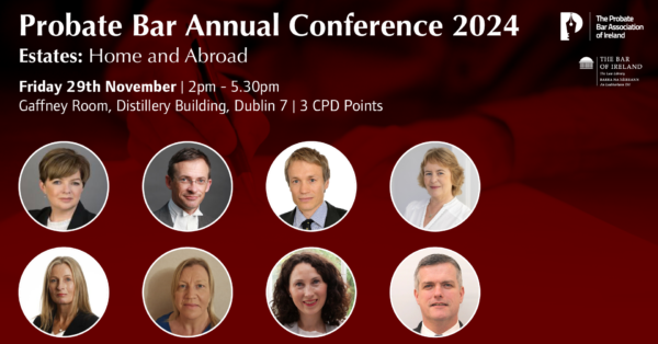 Estates: Home and Abroad | Probate Bar Association Conference 2024