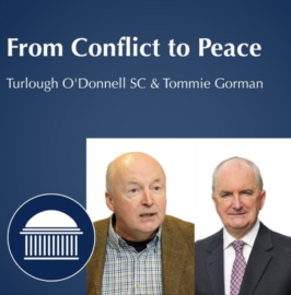 Mediating the Good Friday Agreement | Tommie Gorman & Turlough O’Donnell SC