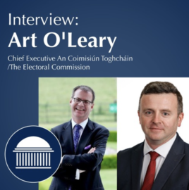 Overseeing Elections – Art O’Leary on the new Electoral Commission