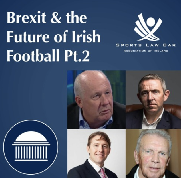 Brexit & The Future of Irish Football Pt. 2 | Liam Brady, Johnny Giles, Gareth Farrelly & Dave McCoy