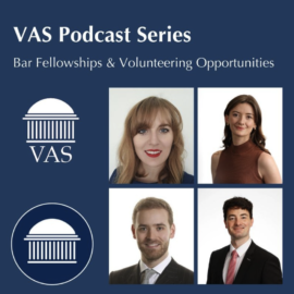 How to Volunteer – Bar Fellowships & Opportunities | VAS Podcast Series